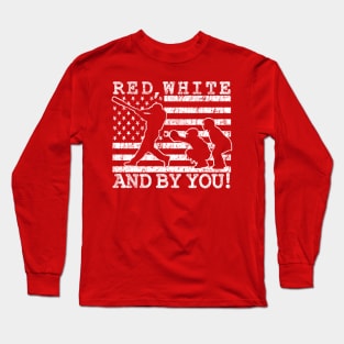 Funny Softball or Baseball Pitcher RED WHITE AND BY YOU Pitcher American Glag Long Sleeve T-Shirt